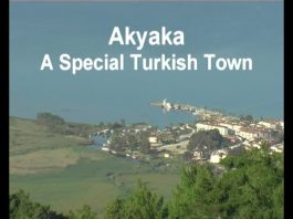 Turkey’s Treasures – Film 5 – Akyaka A Special Turkish Town