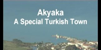 Turkey’s Treasures – Film 5 – Akyaka A Special Turkish Town