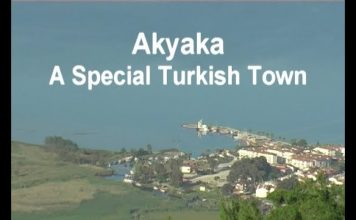 Turkey’s Treasures – Film 5 – Akyaka A Special Turkish Town